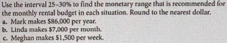 Use the interval 25-30 to find the monetary range